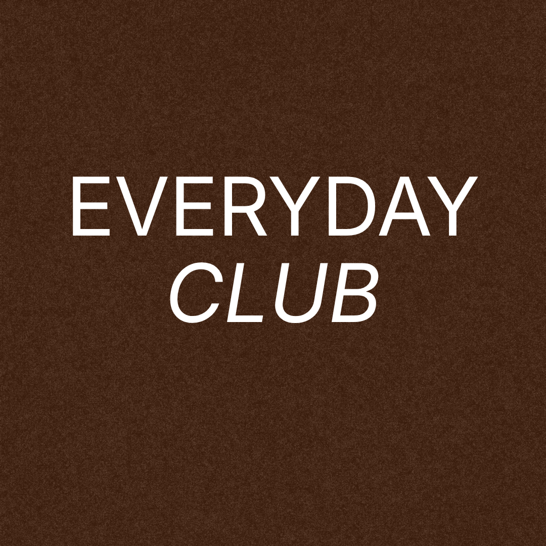 Membership - THE EVERYDAY CLUB